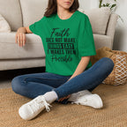Faith Does Not Make Things Easy T-Shirt — Inspirational Christian Graphic Tee