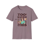 Too Saved For This T-Shirt — Retro Woman Graphic Christian Faith Tee
