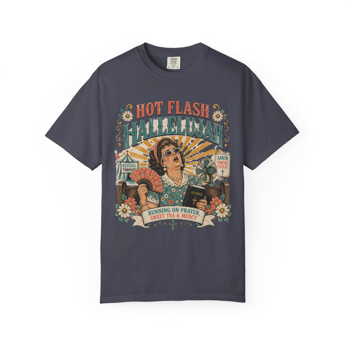T-Shirt — "Hot Flash Hallelujah" Vintage Gospel Graphic Tee