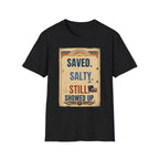 Saved. Salty. Still Showed Up. T-Shirt — Vintage Surf Faith Graphic Tee