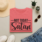 Not Today Satan T-Shirt — Funny Christian Faith Graphic Tee