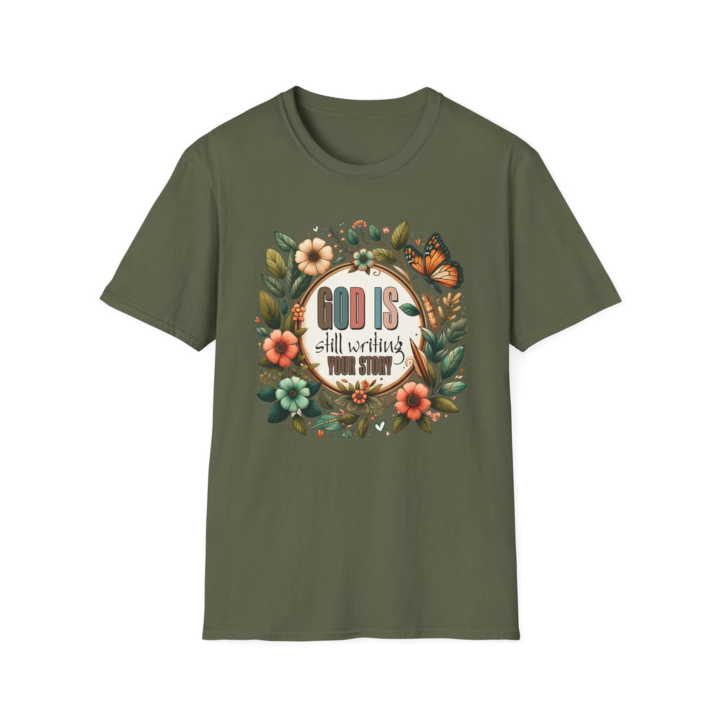 Inspirational T-Shirt — "God Is Still Writing Your Story" Floral Faith Tee