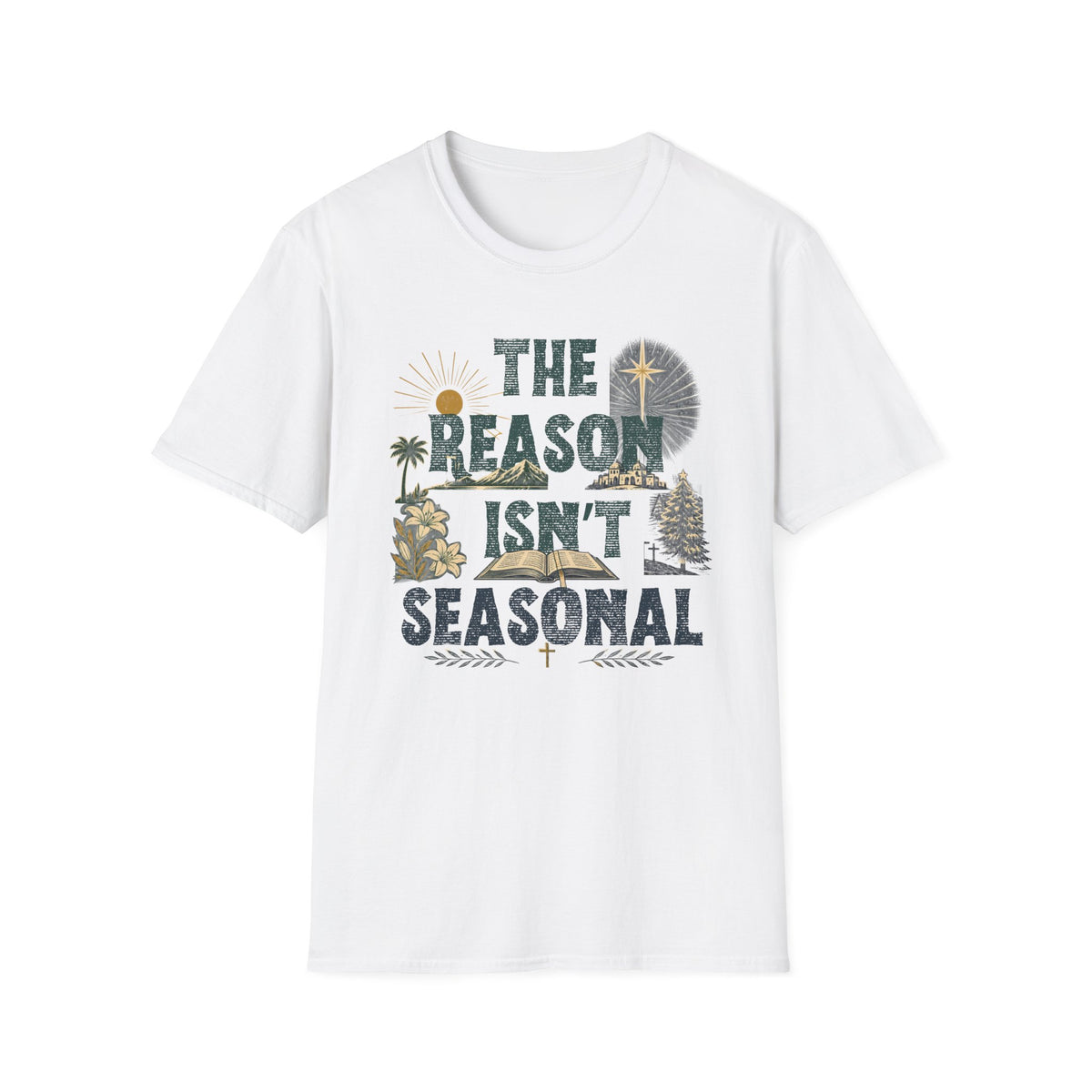 T-Shirt — "The Reason Isn't Seasonal" Christian Nativity Faith Tee