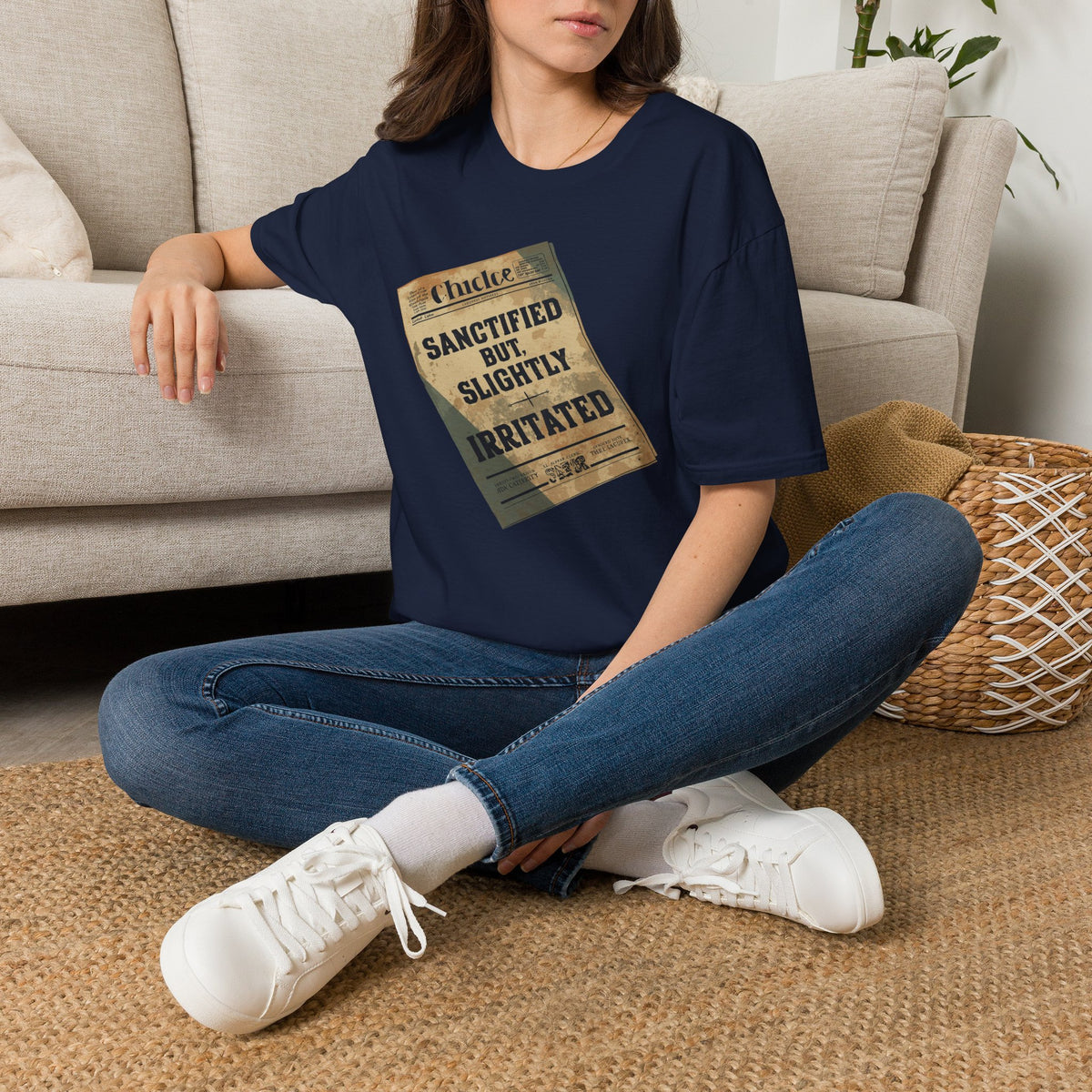 T‑Shirt — 'Sanctified But Slightly Irritated' Vintage Poster Graphic