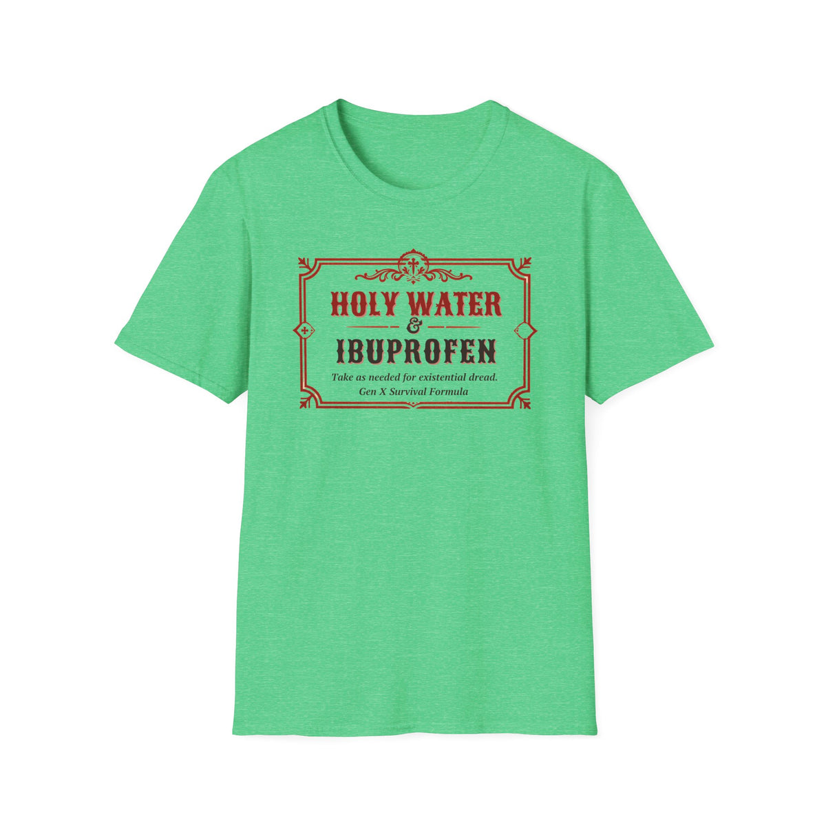 Holy Water & Ibuprofen T-Shirt — Funny Gen X Survival Tee