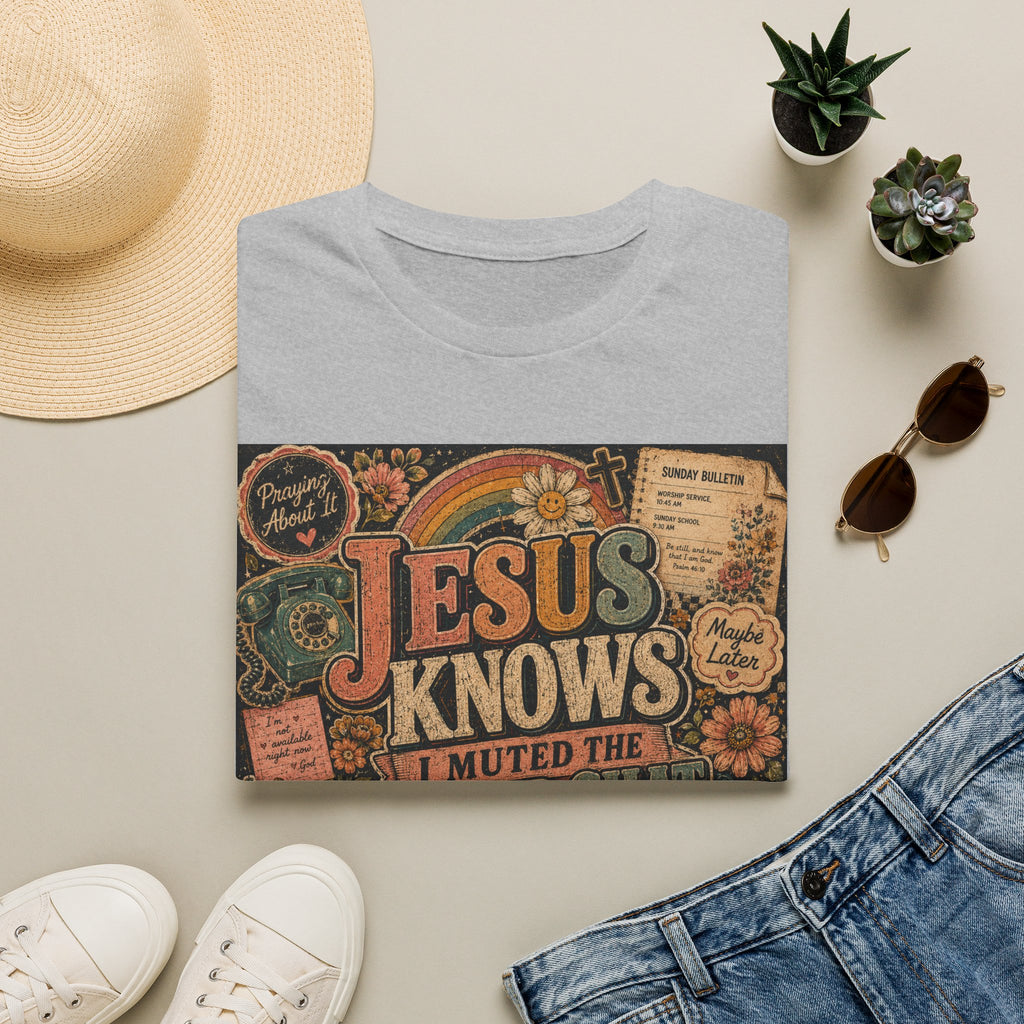 Jesus Knows I Muted the Group Chat T-Shirt