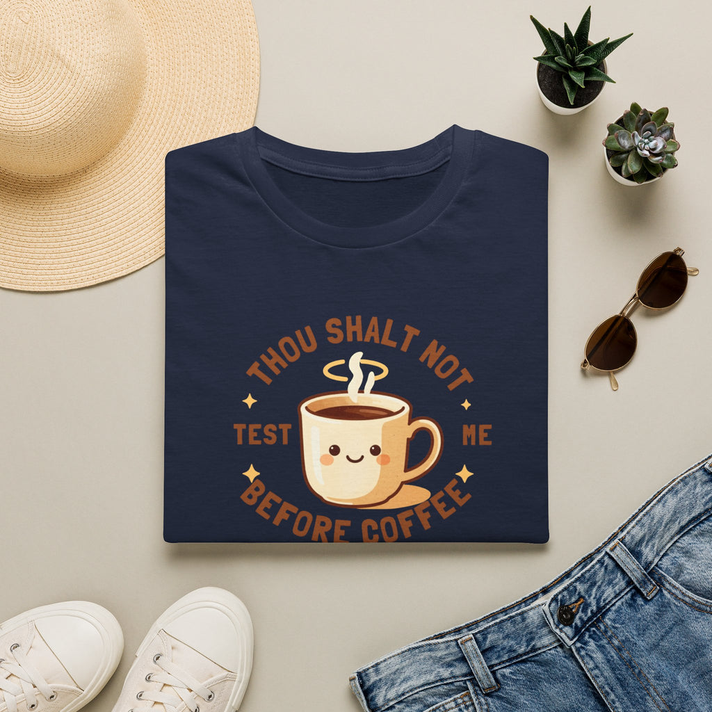 Thou Shalt Not Test Me Before Coffee T-Shirt