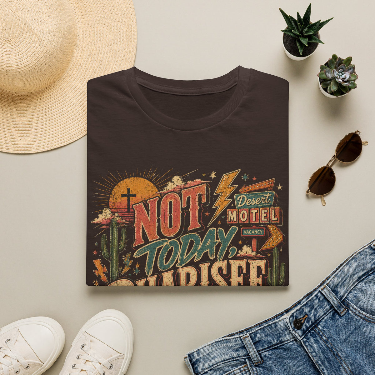 Not Today Pharisee T-Shirt — Retro Desert Christian Faith Tee