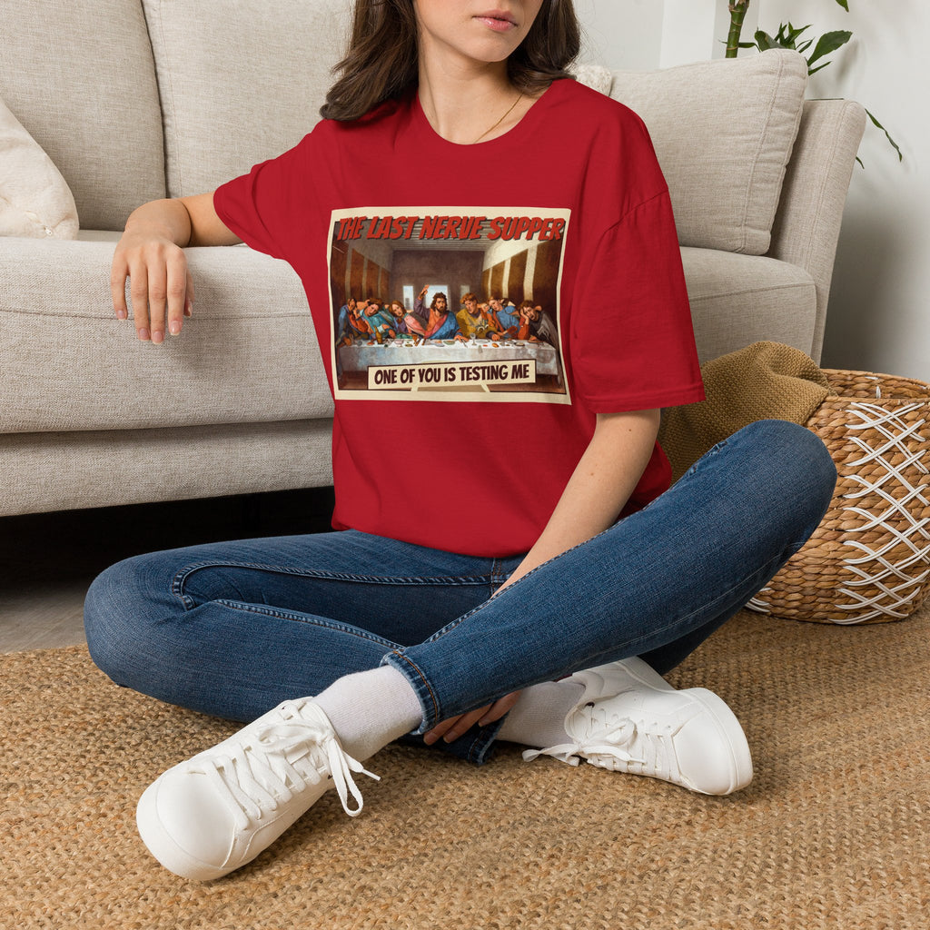 The Last Nerve Supper T-Shirt — Funny Parody Jesus Last Supper Graphic Tee