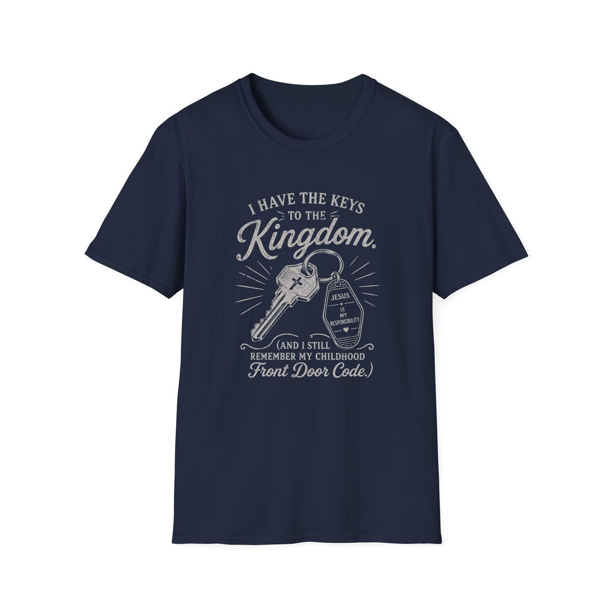 Kingdom Keys T-Shirt — "I Have the Keys to the Kingdom" Church Faith Tee