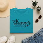 Stronger Than The Storm T-Shirt