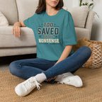 Too Saved For This Nonsense T‑Shirt