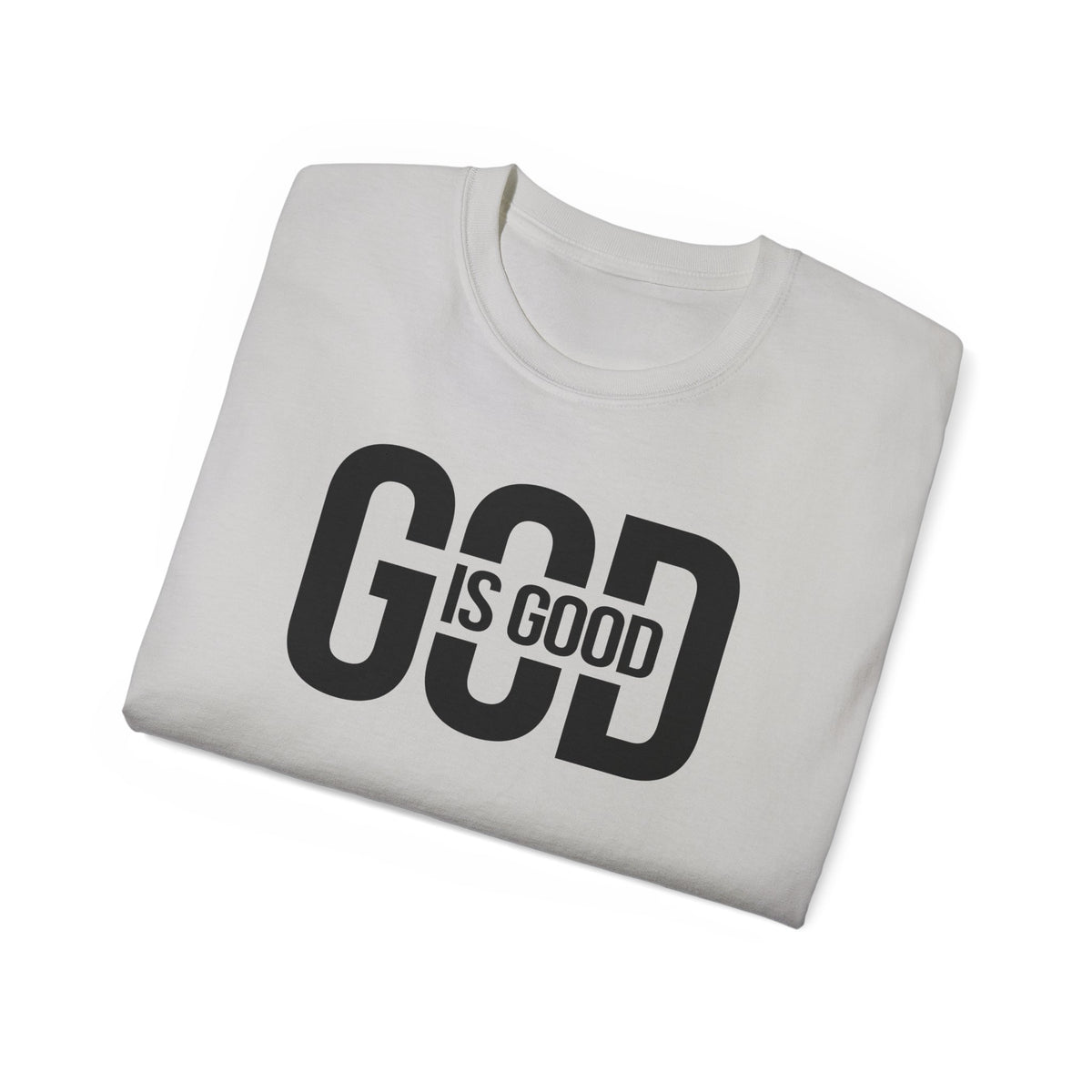 God Is Good T-Shirt — Faith Tee