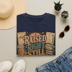 Raised Right Still Tired T-Shirt — Vintage Faith & Humor Christian Tee