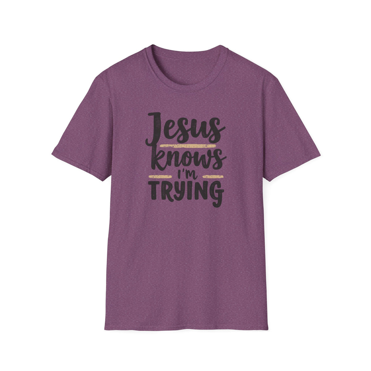 Jesus Knows I’m Trying Christian T-Shirt