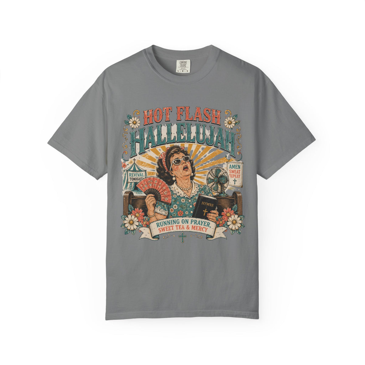 T-Shirt — "Hot Flash Hallelujah" Vintage Gospel Graphic Tee