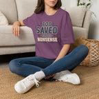 Too Saved For This Nonsense T‑Shirt