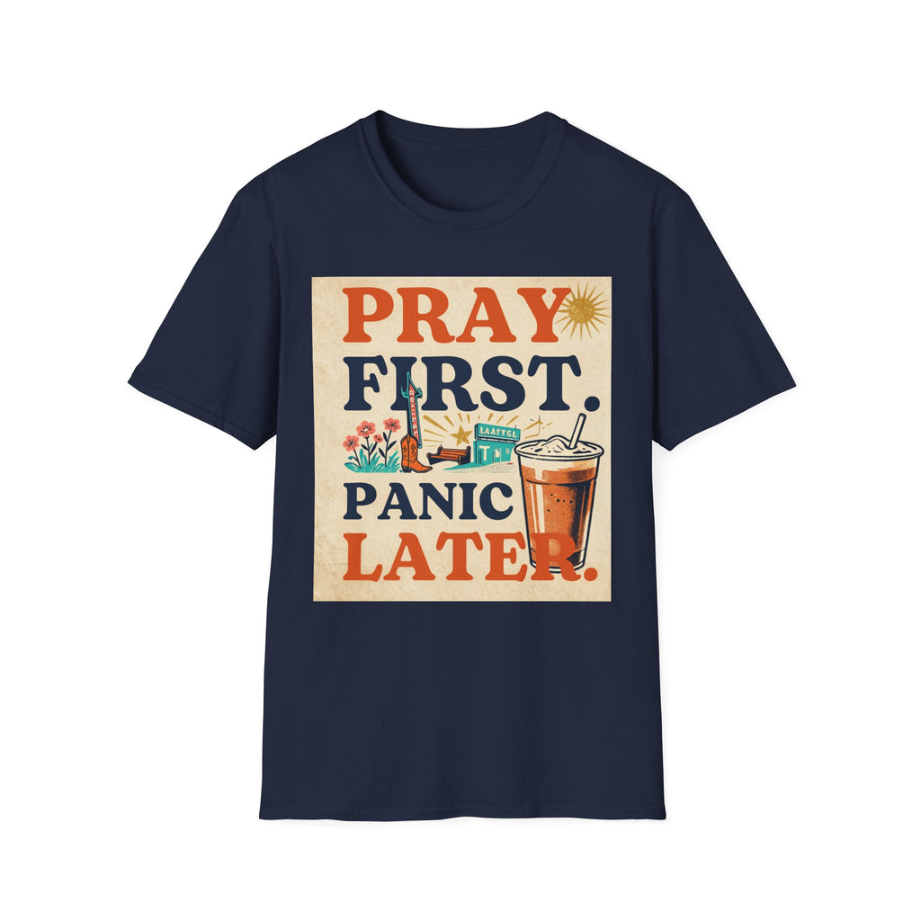Pray First, Panic Later T-Shirt — Vintage Faith Graphic Tee