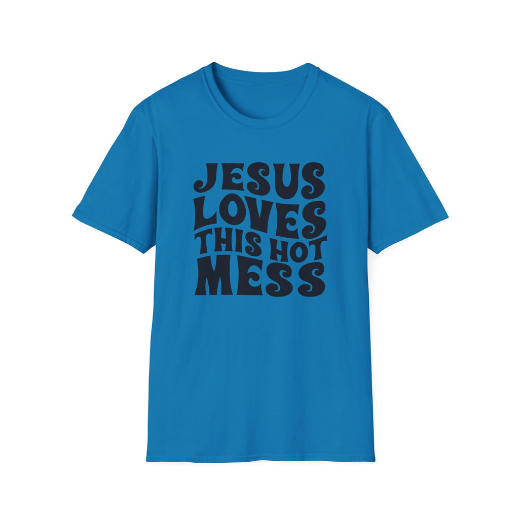 Christian Graphic T‑Shirt — "Jesus Loves This Hot Mess"