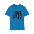 Christian Graphic T‑Shirt — "Jesus Loves This Hot Mess"