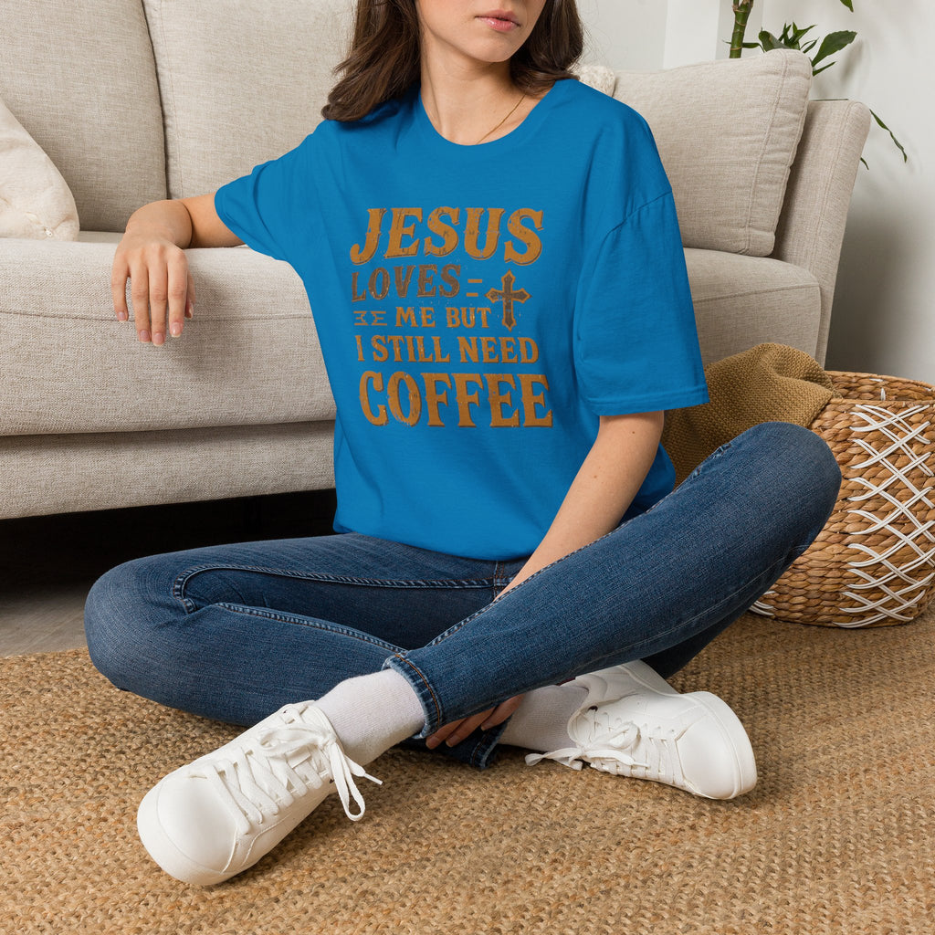 Christian Coffee T-Shirt - "Jesus Loves Me But I Still Need Coffee" Faith Tee
