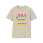 "Jesus Was My Emergency Contact Before It Was Cool" Christian Graphic Tee