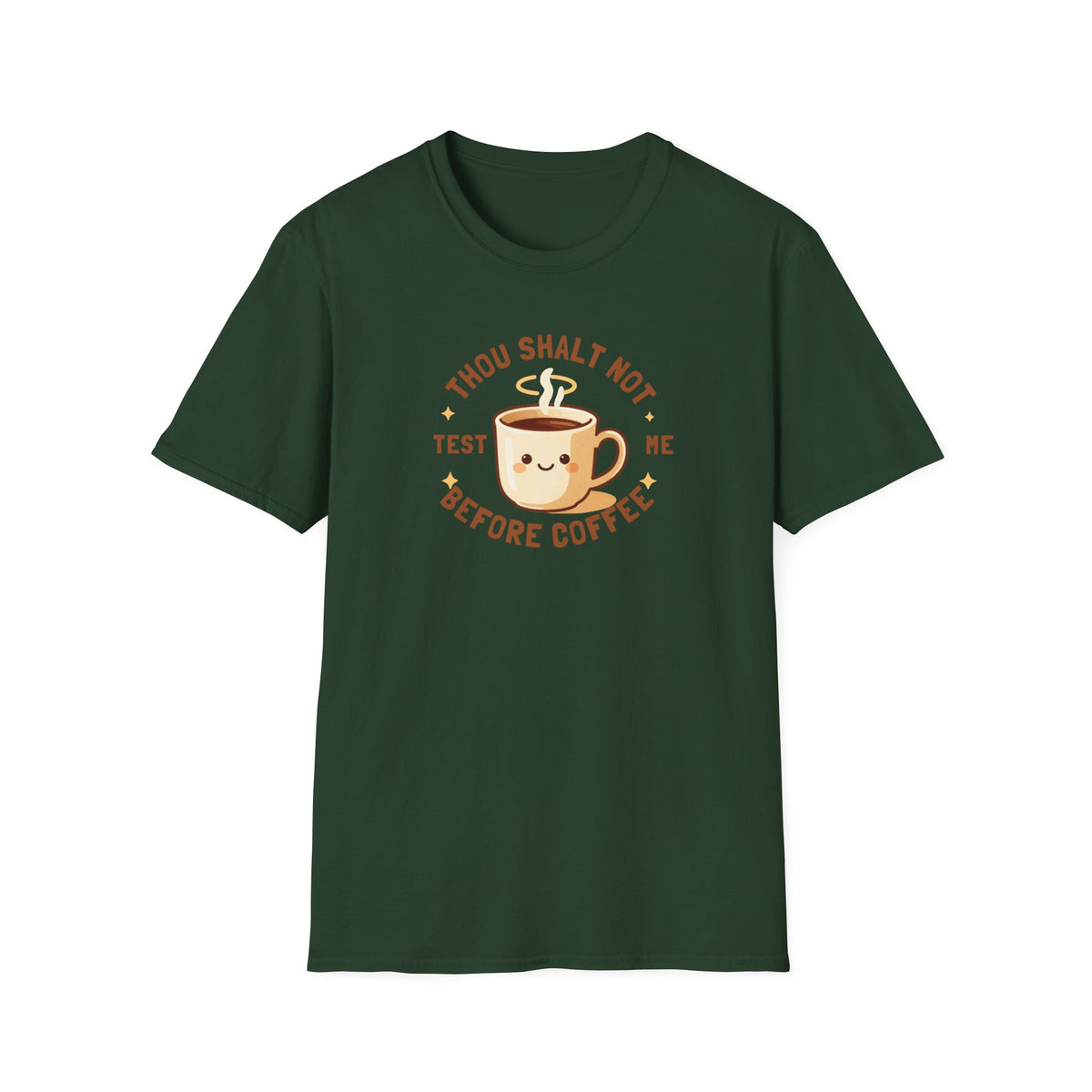 Thou Shalt Not Test Me Before Coffee T-Shirt