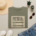 Jesus Paid It All Receipt Tee — 'I Still Have Bills' Christian Humor T-Shirt