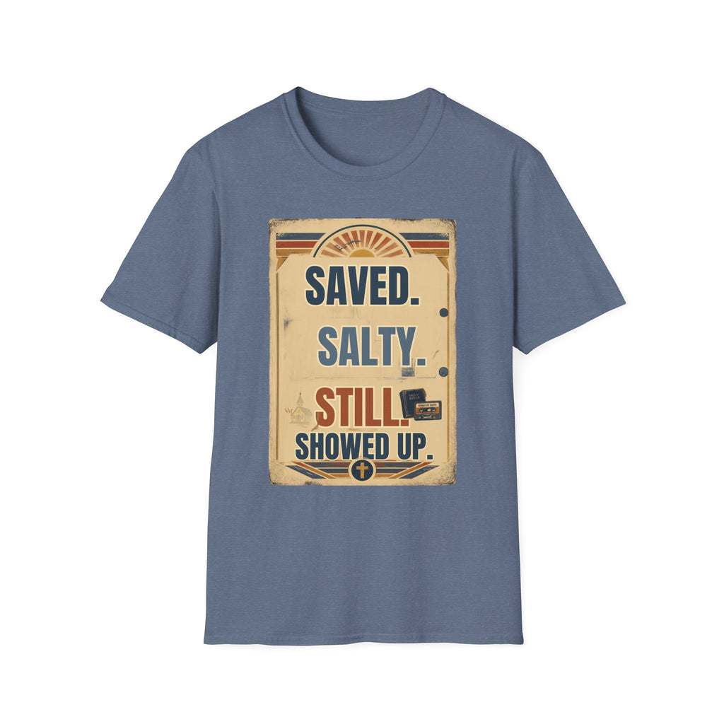 Saved. Salty. Still Showed Up. T-Shirt — Vintage Surf Faith Graphic Tee