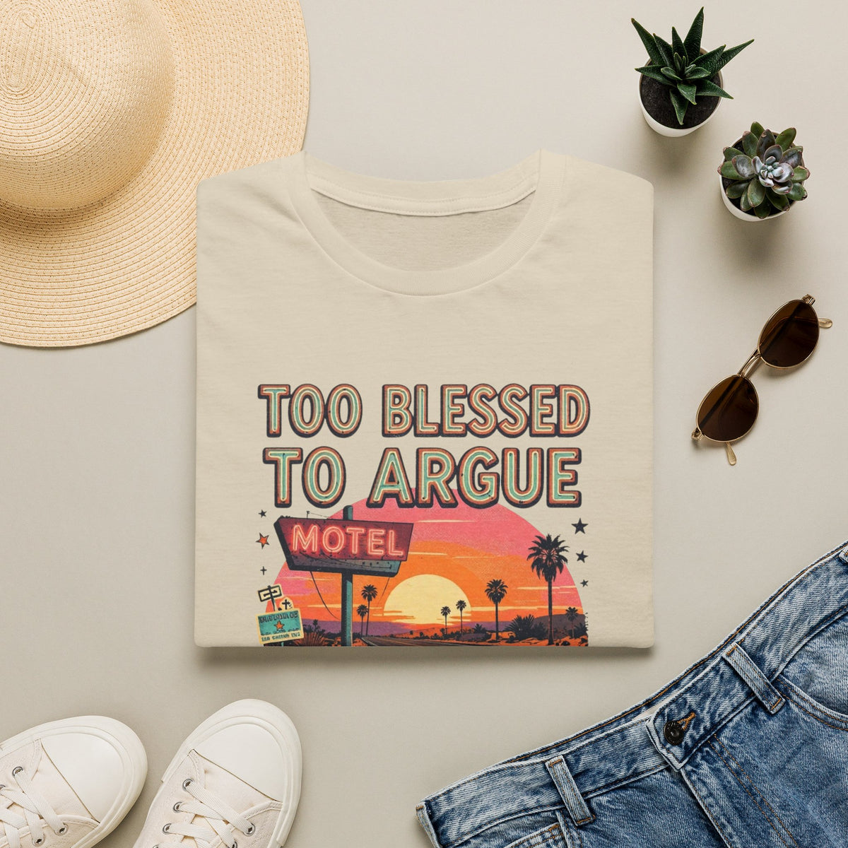 Too Blessed to Argue T-Shirt — Retro Sunset Motel Graphic