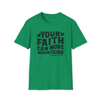 Your Faith Can Move Mountains T-Shirt — Inspirational Christian Tee (Matthew 17:20)