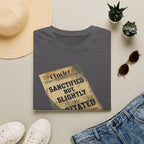 T‑Shirt — 'Sanctified But Slightly Irritated' Vintage Poster Graphic