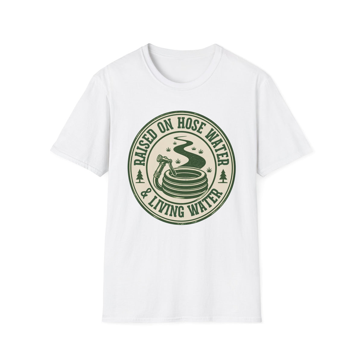 Raised on Hose Water T-Shirt — Rustic Country Farm Life Tee