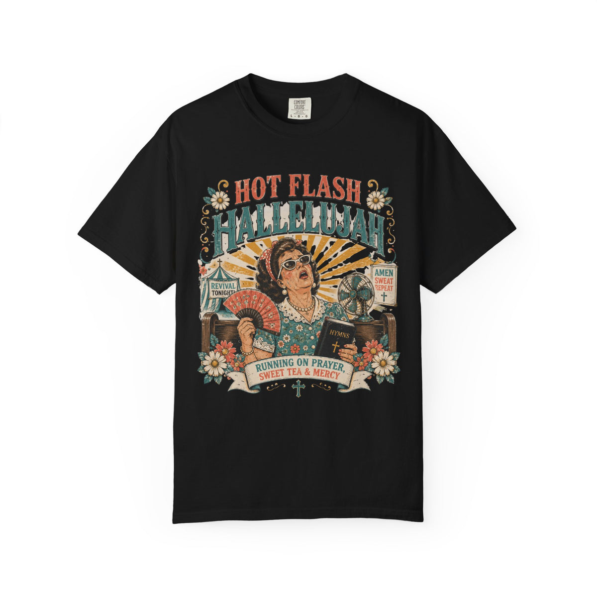 T-Shirt — "Hot Flash Hallelujah" Vintage Gospel Graphic Tee