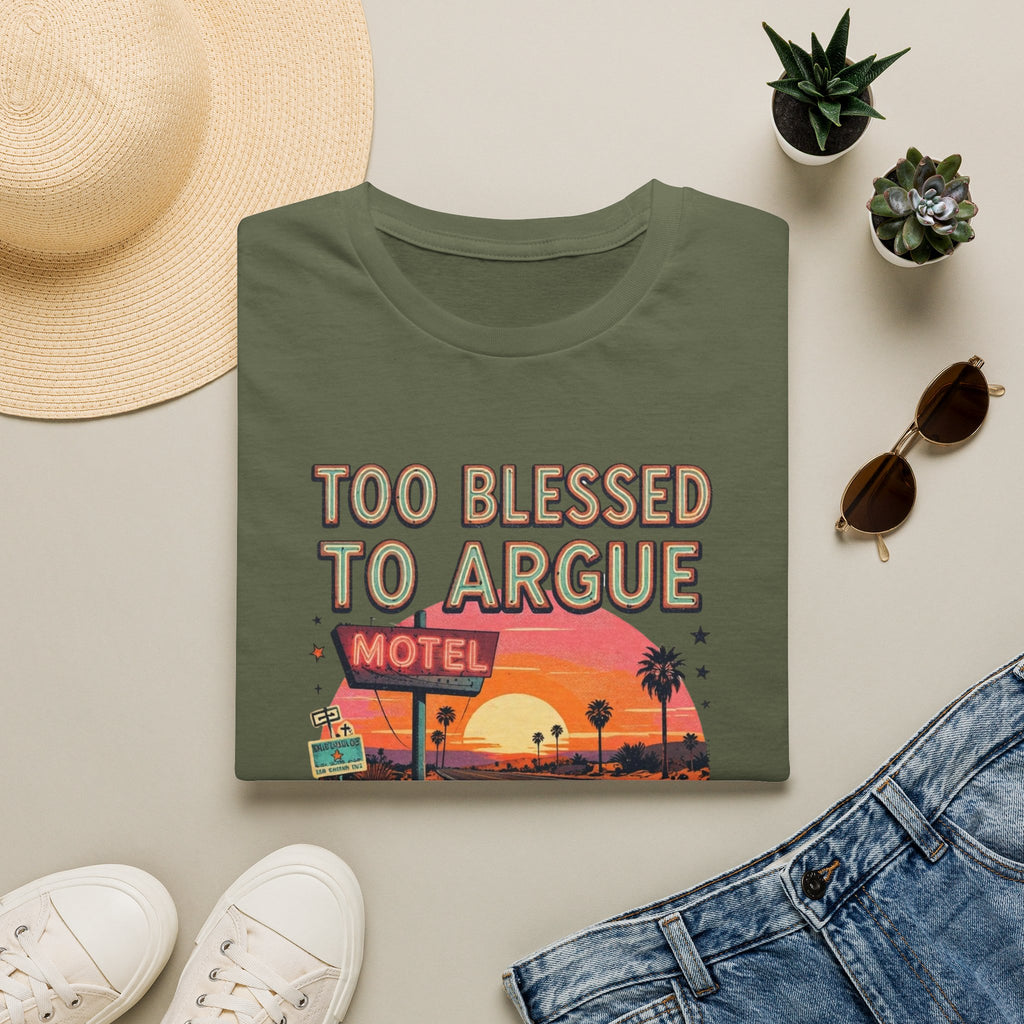 Too Blessed to Argue T-Shirt — Retro Sunset Motel Graphic