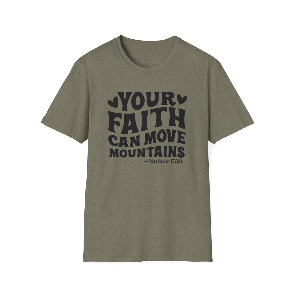 Your Faith Can Move Mountains T-Shirt — Inspirational Christian Tee (Matthew 17:20)