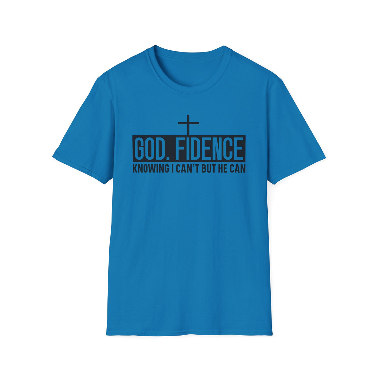 Faith Confidence T-Shirt — "God. Fidence" Christian Inspirational Tee