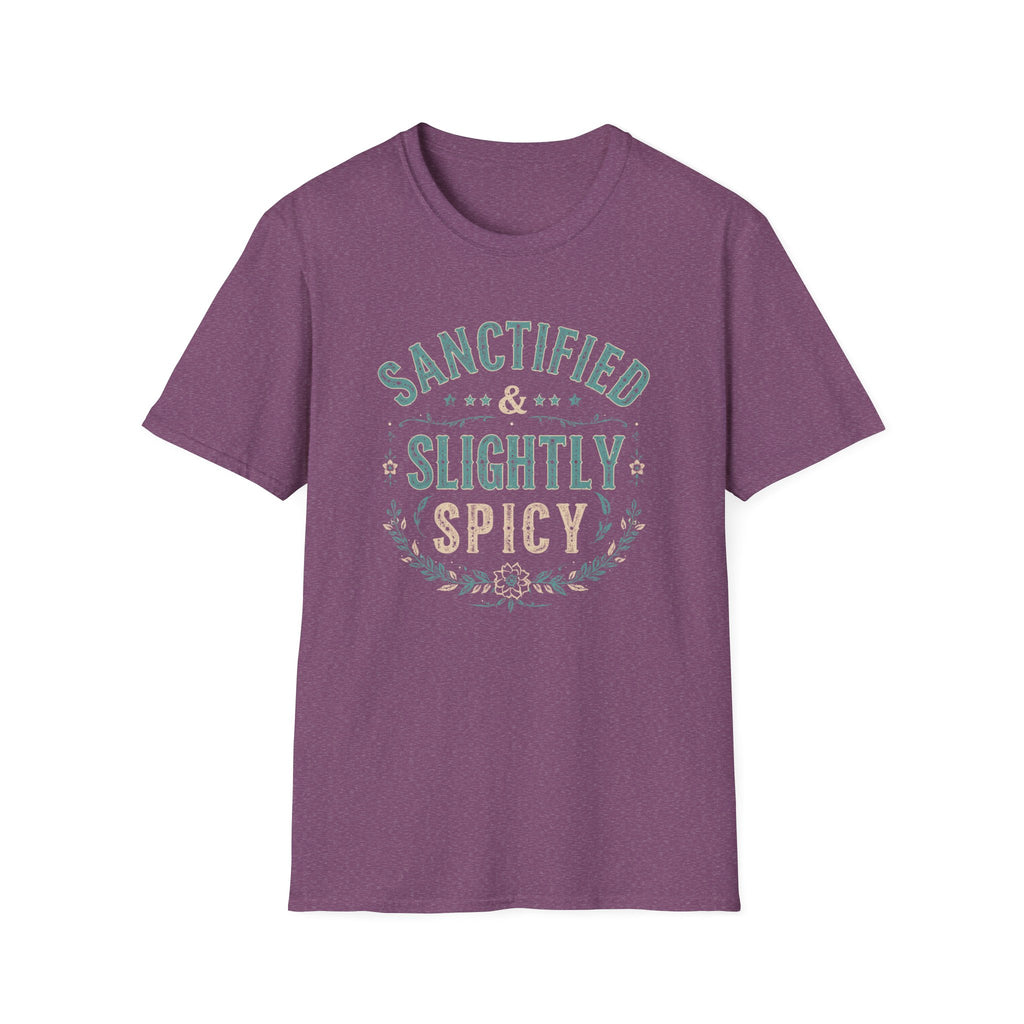Sanctified & Slightly Spicy T-Shirt — Christian Faith with Fun Attitude