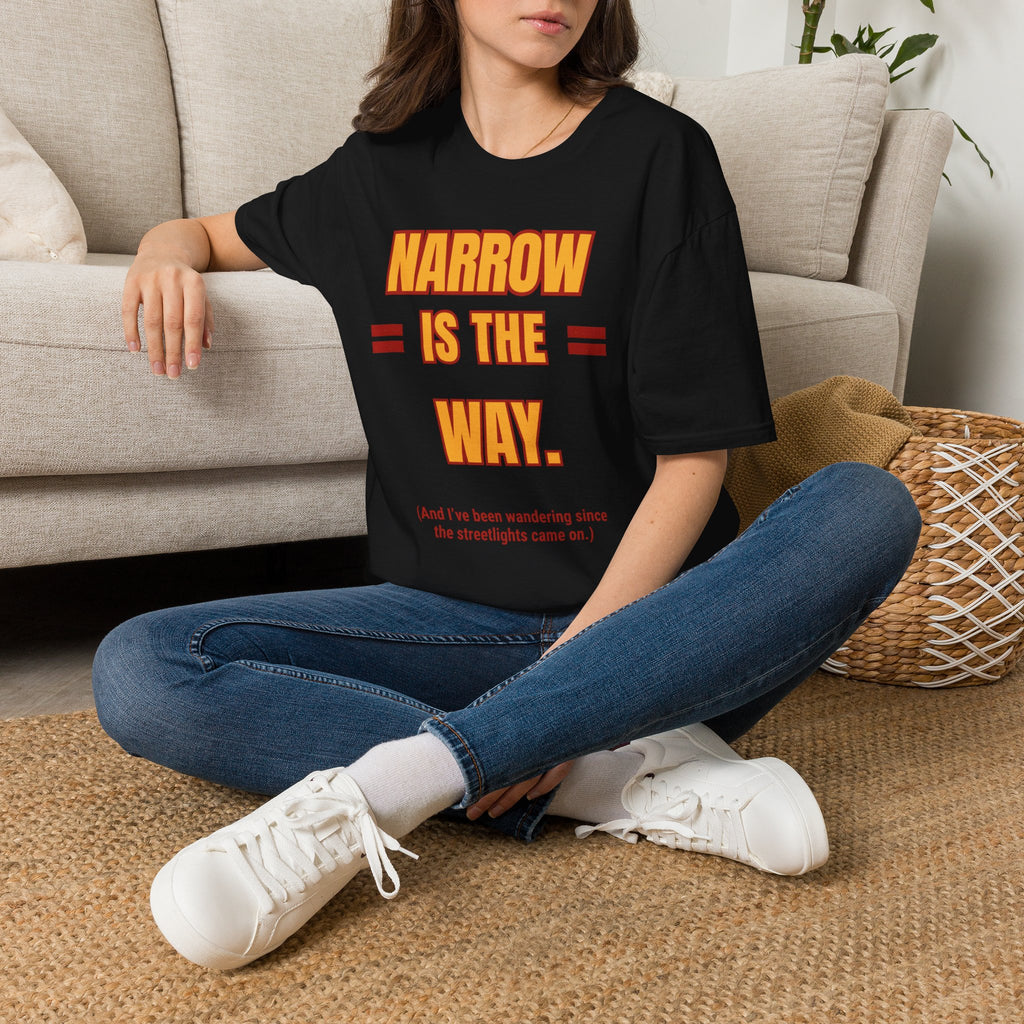 Narrow Is The Way T-Shirt — Inspirational Faith Graphic Tee