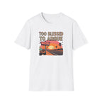 Too Blessed to Argue T-Shirt — Retro Sunset Motel Graphic