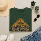 I Survived Fellowship Hall Traffic T-Shirt