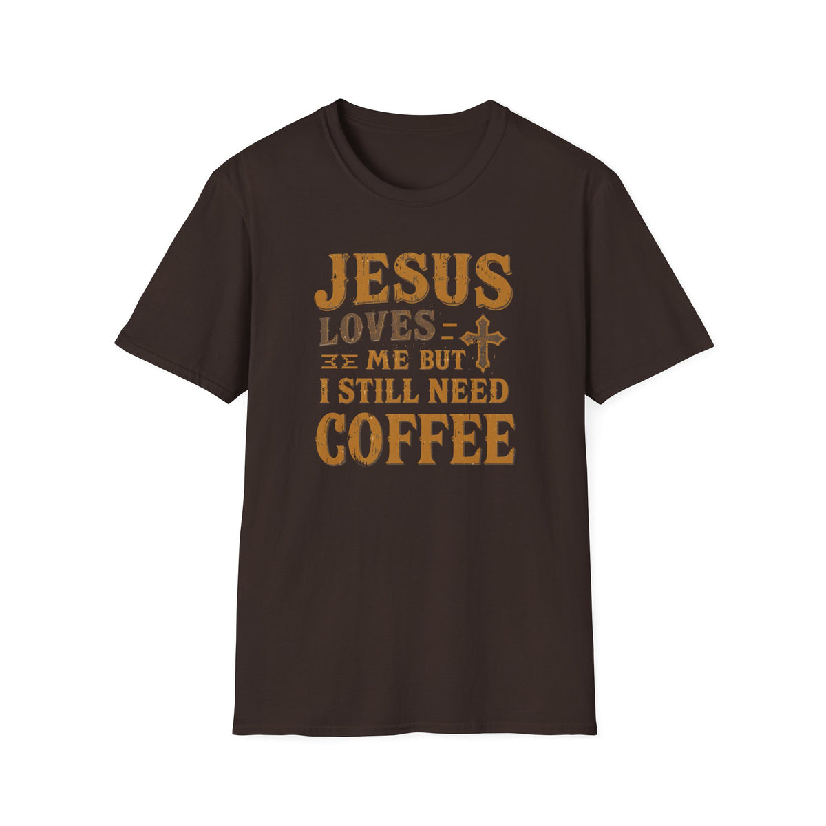 Christian Coffee T-Shirt - "Jesus Loves Me But I Still Need Coffee" Faith Tee